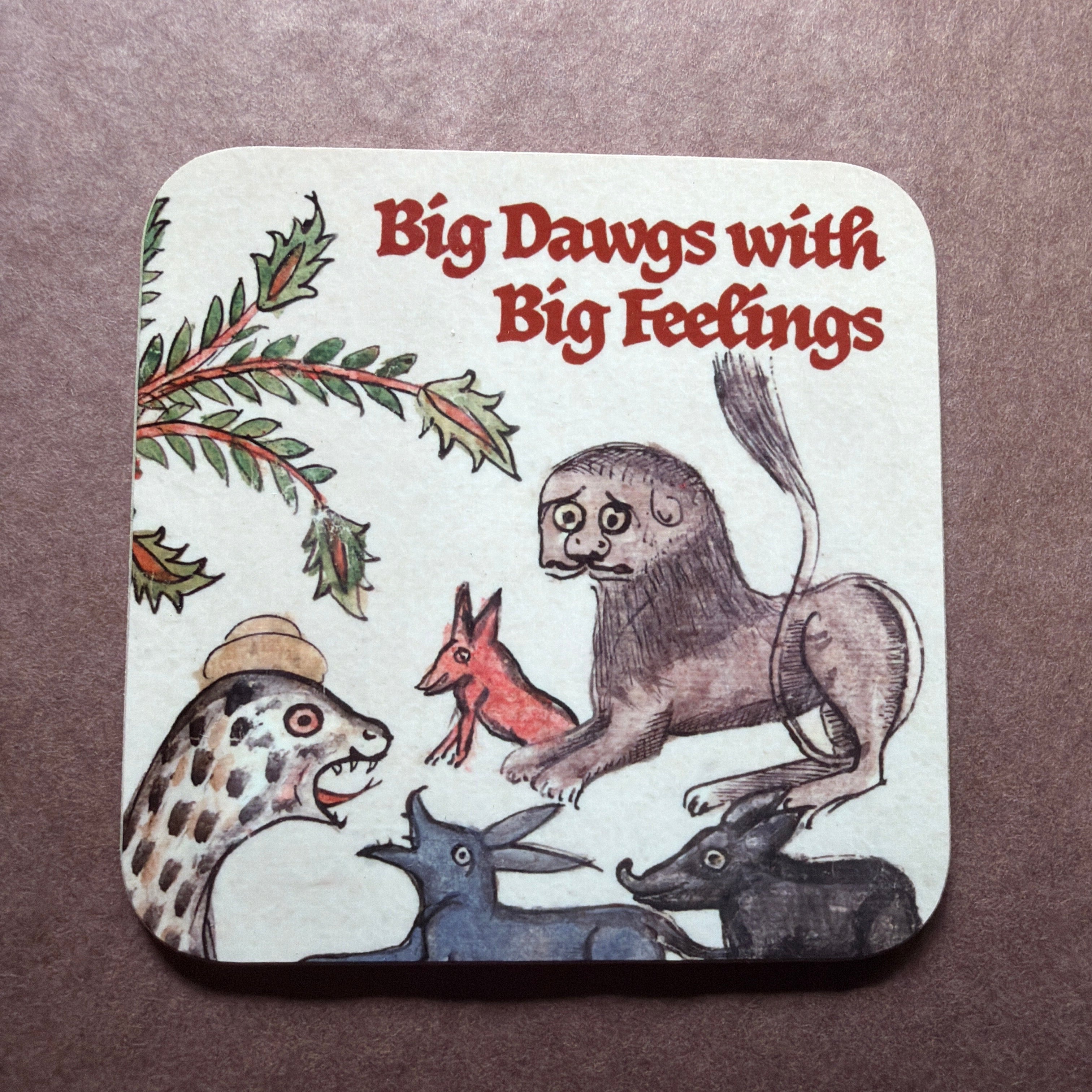 Betiobca “Big Dawgs With Big Feelings” Medieval Dog Coaster