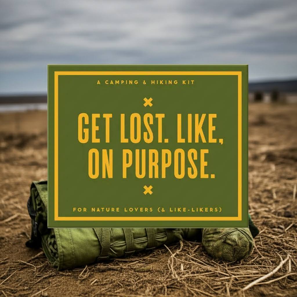 Get Lost On Purpose - A Camping Survival Kit