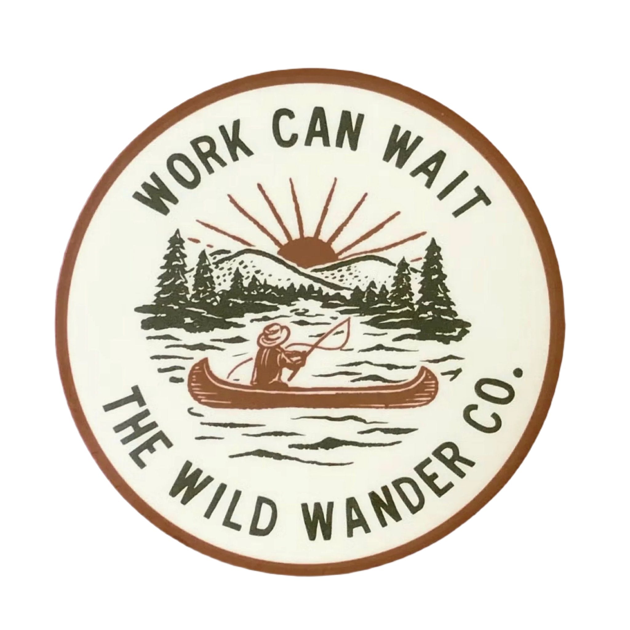 The Wild Wander Work Can Wait Sticker features a circular design with a canoeist paddling in a river, surrounded by pine trees, mountains, and a sunrise. The text reads "WORK CAN WAIT THE WILD WANDER CO." and it is made from durable, outdoor-rated vinyl.