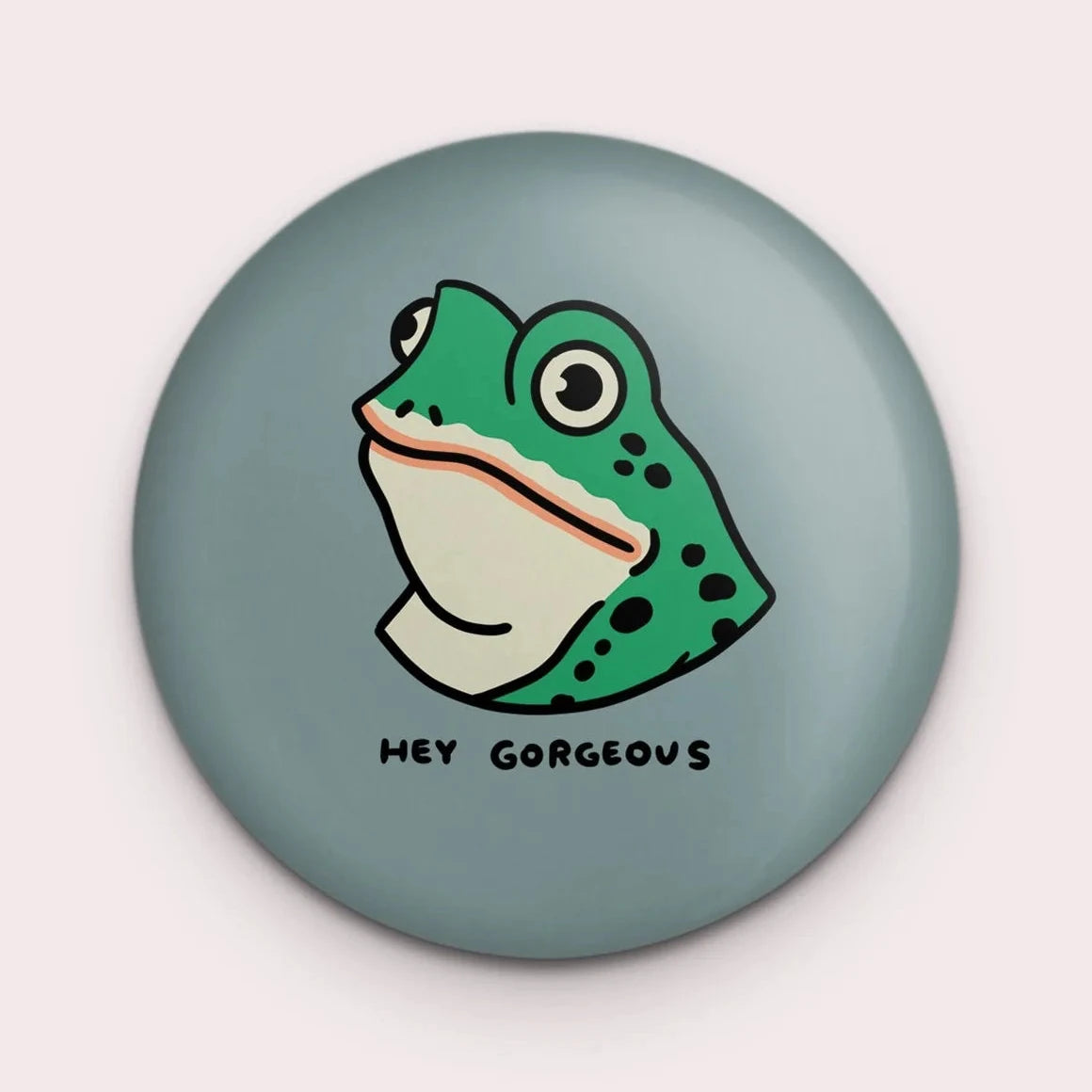 Stay Home Club Hey Gorgeous Frog Magnet: cute cartoon frog with "HEY GORGEOUS" quote on light background for fun home decor.