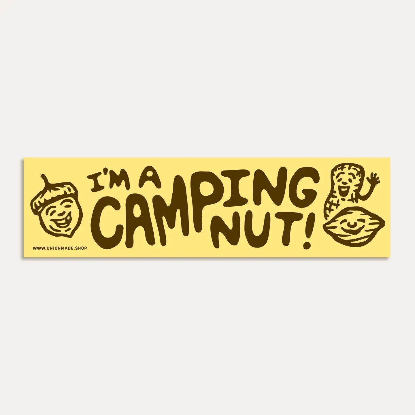 Union Made large vinyl bumper sticker: "I'm A Camping Nut" with cartoon nut, peanut, and acorn icons. Durable car accessory.