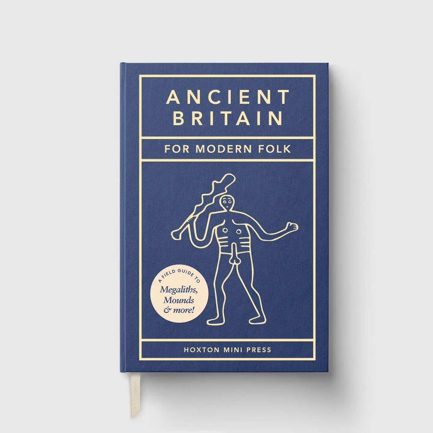 Forager Provisions LTD hardback book Ancient Britain For Modern Folk with blue cover and gold line art illustration.