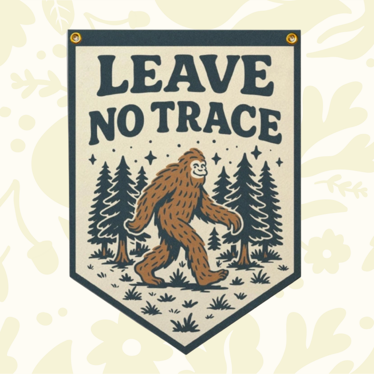 Forager Provisions LTD handmade felt pennant featuring a Bigfoot illustration and Leave No Trace text in vintage style