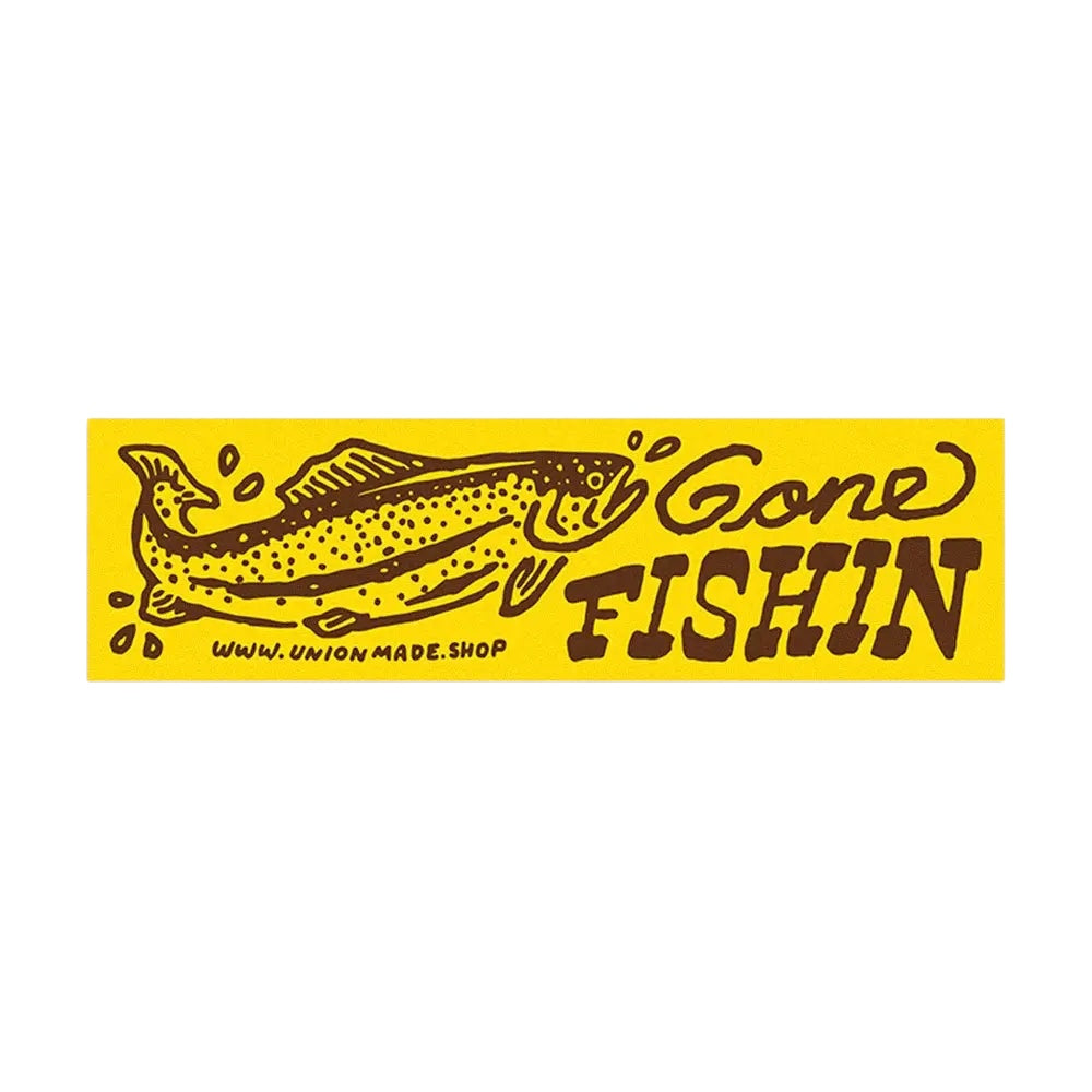 Forager Provisions LTD Union Made yellow bumper sticker with a brown trout illustration and Gone Fishin text.