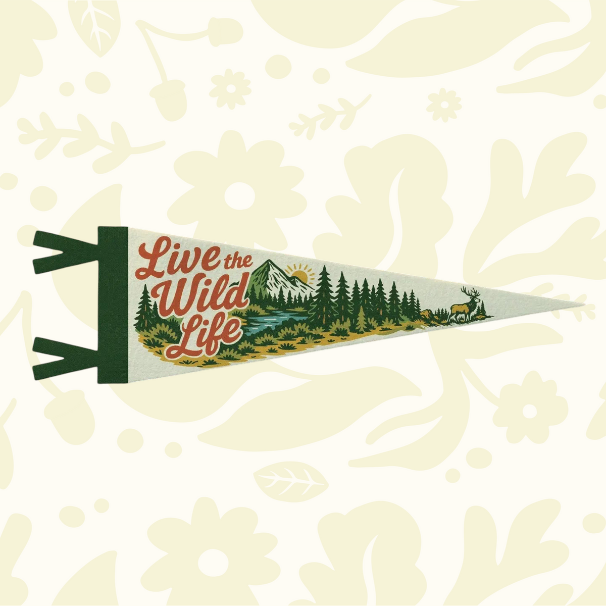 Benoit’s “Live the Wild Life” 8x28.5” felt pennant features trees, mountains & deer—perfect rustic cabin or camp decor.