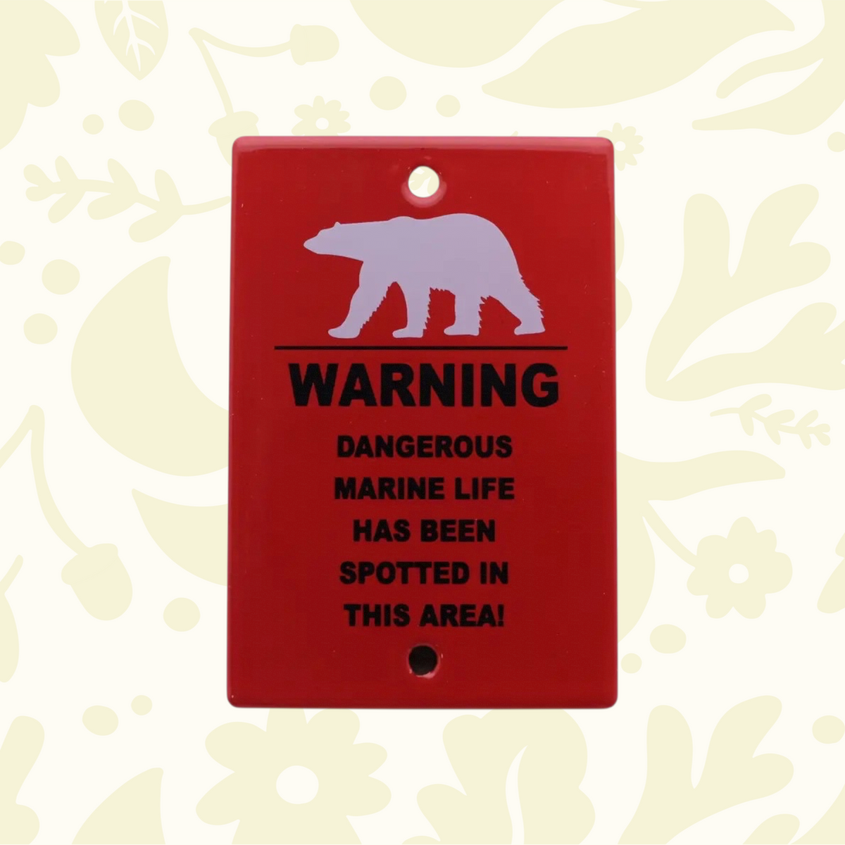 Forager Provisions LTD rectangular red enamel warning sign featuring a white polar bear graphic and black text.