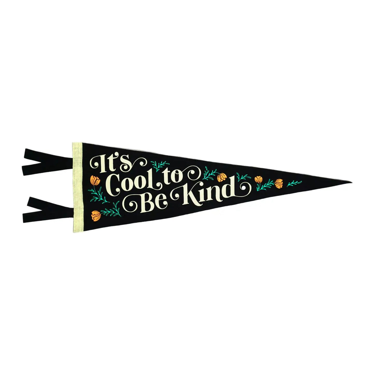 Forager Provisions LTD Oxford Pennant wool felt wall banner featuring It's Cool To Be Kind text and floral accents