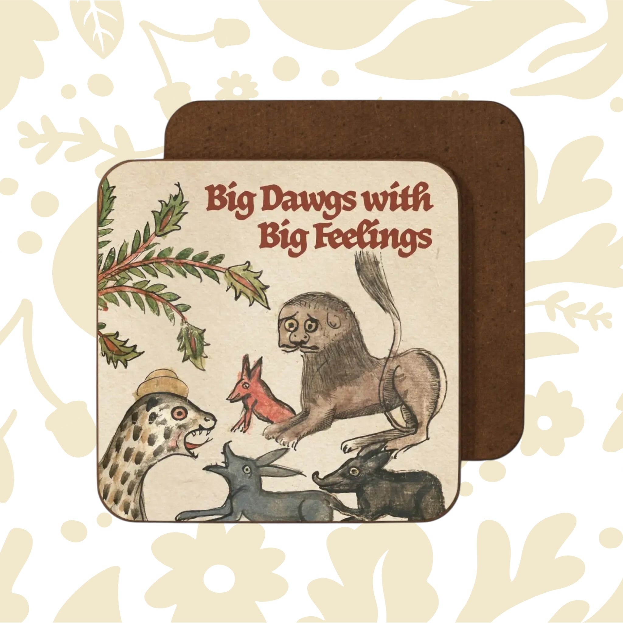 Betiobca “Big Dawgs With Big Feelings” Medieval Dog Coaster