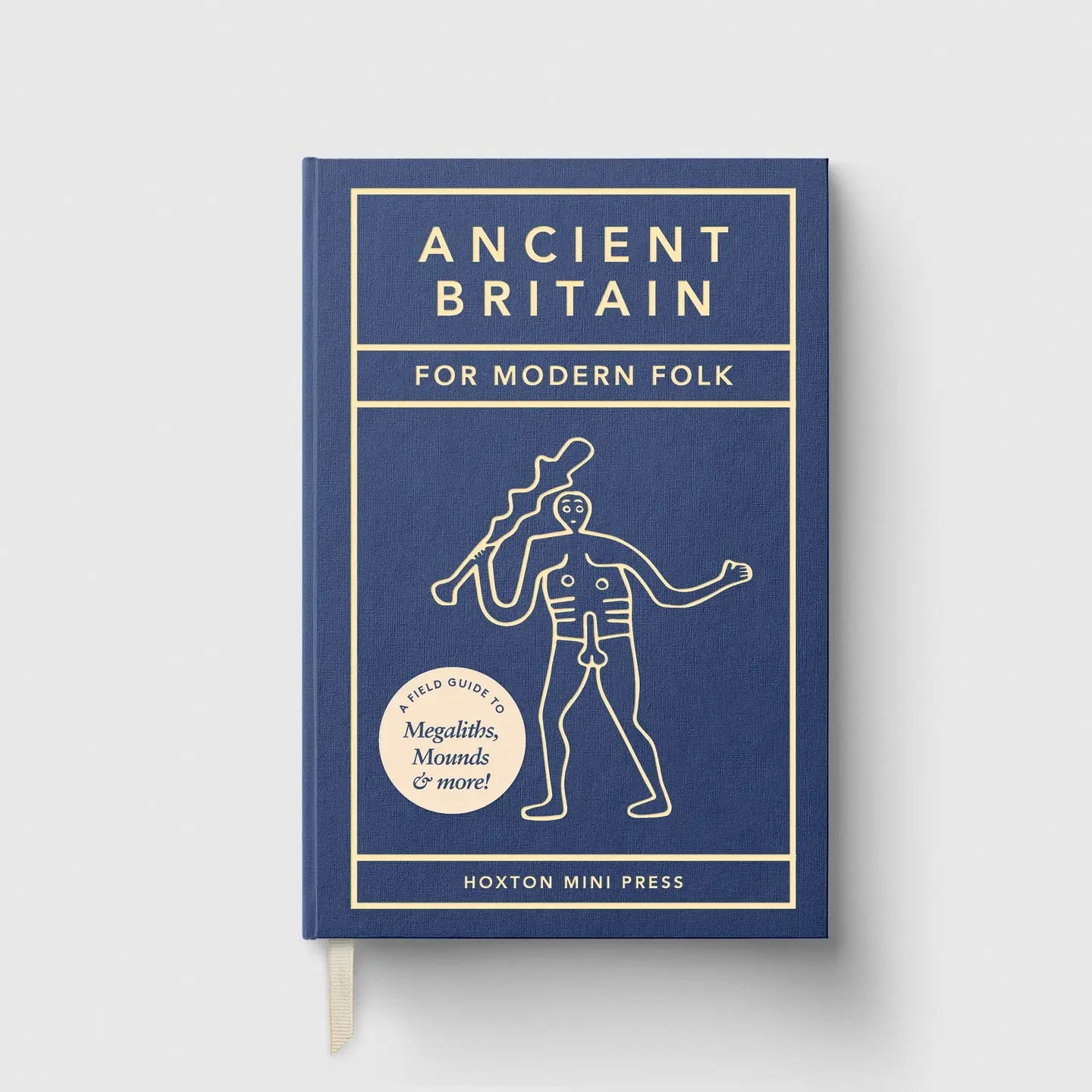 Hoxton Mini Press Ancient Britain For Modern Folk
