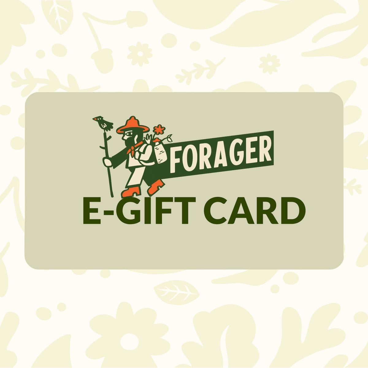 Forager Provisions LTD digital e-gift card with a green background and a stylized forager illustration