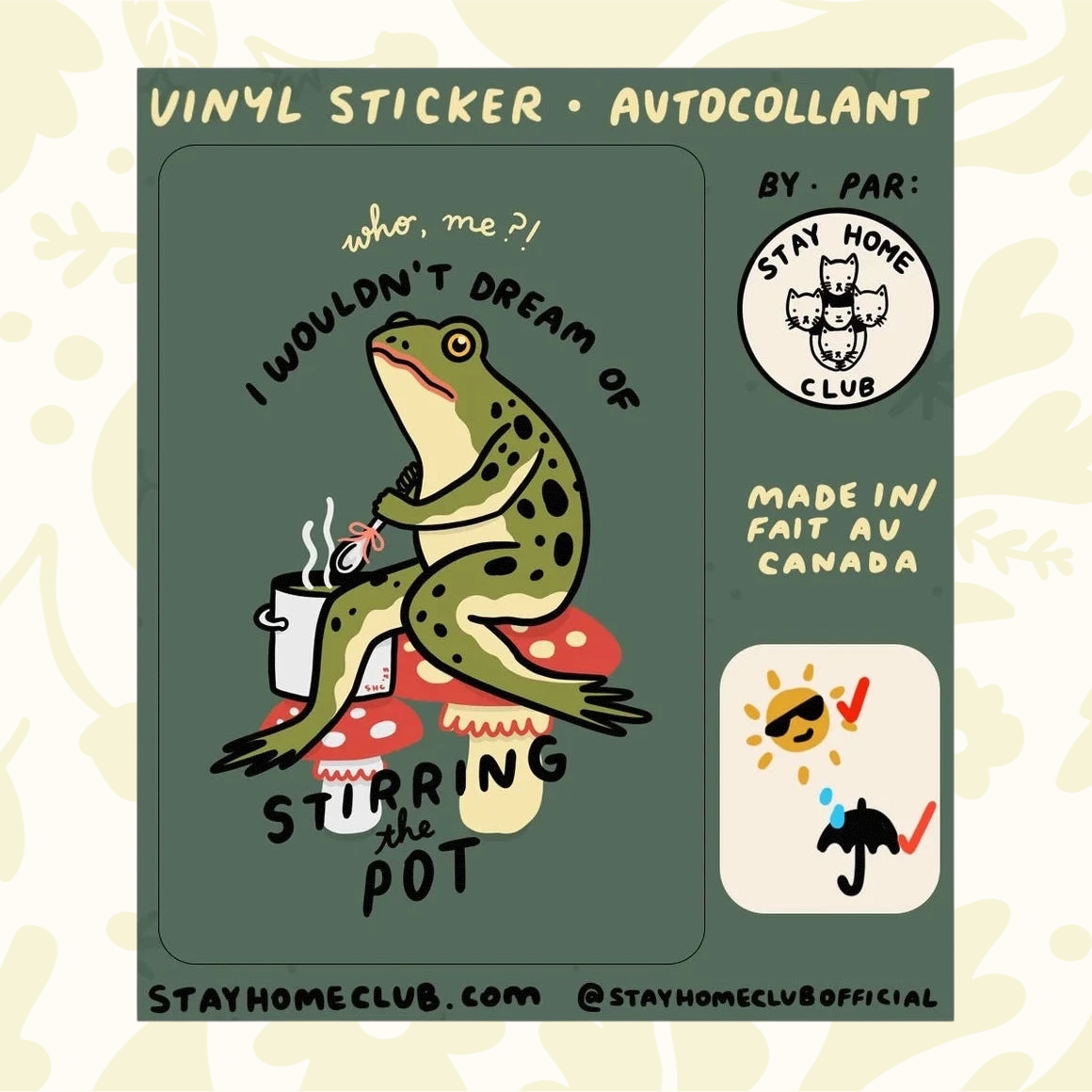 Forager Provisions LTD Stay Home Club vinyl sticker featuring an illustrated frog stirring a pot on a mushroom.