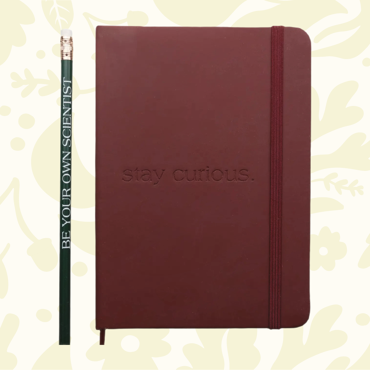 Forager Provisions LTD maroon hardcover journal with Stay Curious debossed cover and matching pencil