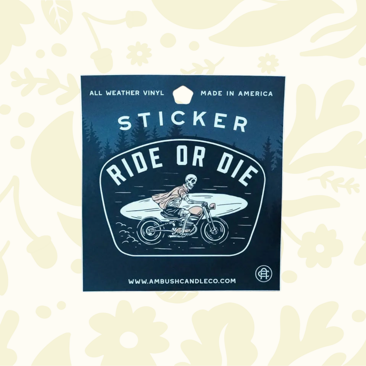 Forager Provisions LTD Ride or Die weatherproof vinyl sticker featuring a skeleton riding a motorcycle with a surfboard.