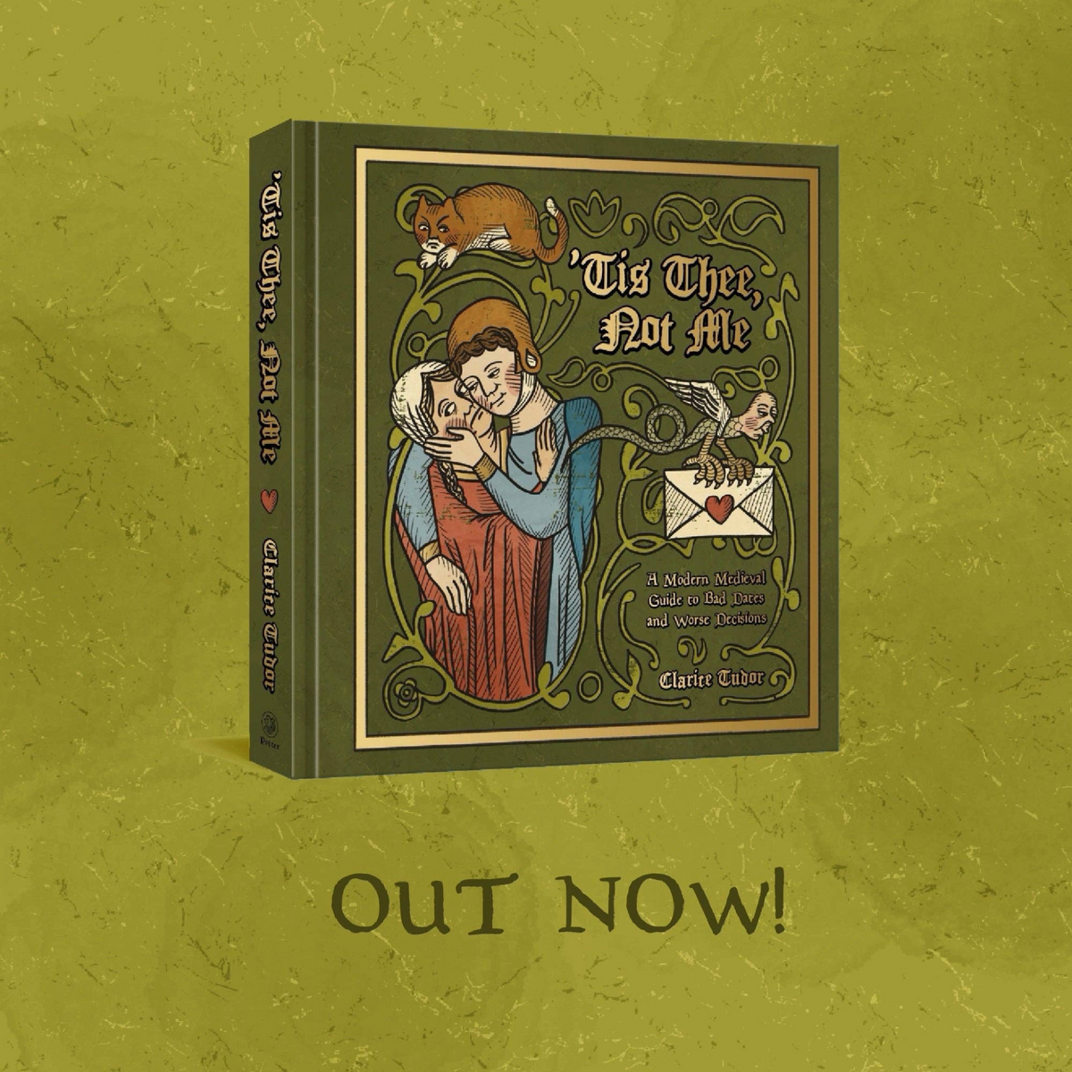 Forager Provisions LTD signed hardback book Tis Thee, Not Me with medieval illustration on a green background