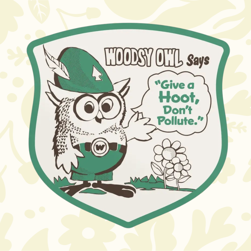 Forager Provisions LTD Woodsy Owl vinyl sticker featuring vintage artwork with the slogan Give a Hoot Don't Pollute